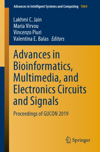 Advances in Bioinformatics, Multimedia, and Electronics Circuits and Signals: Proceedings of GUCON 2019