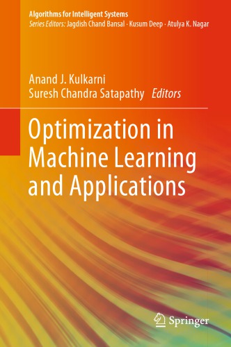 Optimization in Machine Learning and Applications