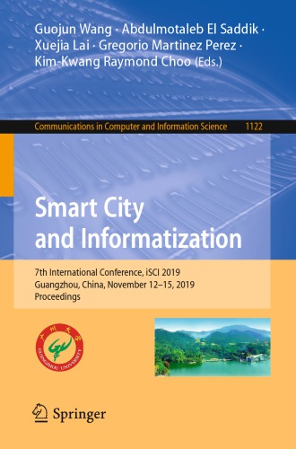 Smart City and Informatization: 7th International Conference, iSCI 2019, Guangzhou, China, November 12–15, 2019, Proceedings