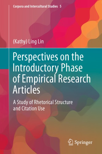 Perspectives on the Introductory Phase of Empirical Research Articles: A Study of Rhetorical Structure and Citation Use