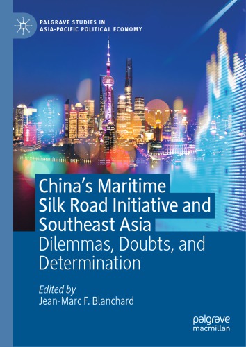 China's Maritime Silk Road Initiative and Southeast Asia: Dilemmas, Doubts, and Determination