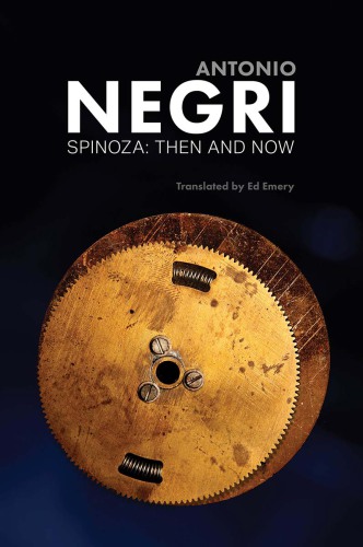 Spinoza: Then and Now, Essays Volume 3