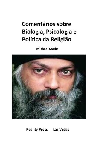 Comentários sobre Biologia, Psicologia e Política da Religião (Portuguese Edition)