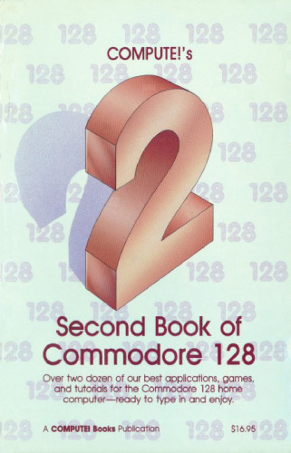 Compute!’s second book of Commodore 128