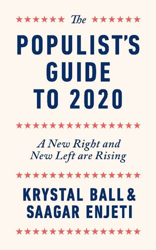 The Populist's Guide to 2020: A New Right and New Left are Rising