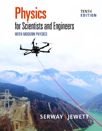 Physics for Scientists and Engineers with Modern Physics