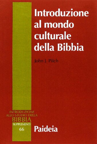 Introduzione al mondo culturale della Bibbia