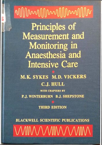 Principles of Clinical Measurement and Monitoring in Anaesthesia and Intensive Care