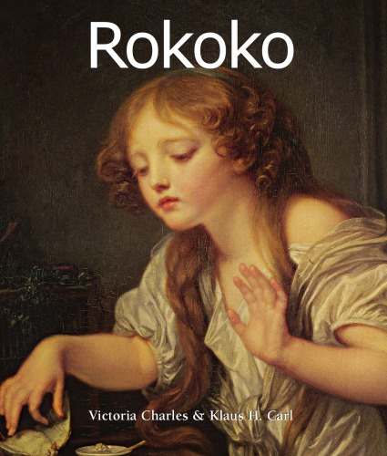 Das Rokoko : Kunst des 18. Jahrhunderts