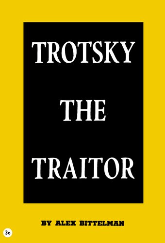 Trotsky the Traitor