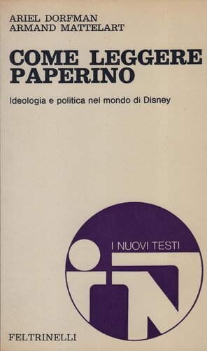 Come leggere Paperino. Ideologia e politica nel mondo di Disney