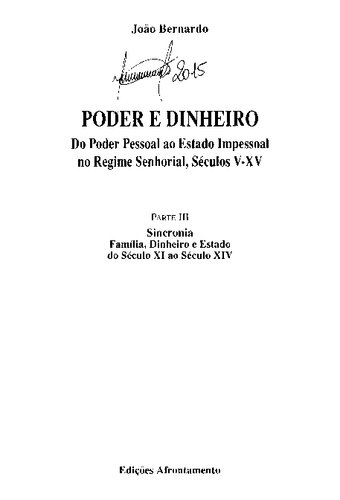 Poder e Dinheiro: do poder pessoal ao estado impessoal no regime senhorial - séculos V-XV