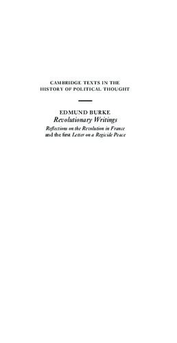 Revolutionary Writings: Reflections on the Revolution in France and the first Letter on a Regicide Peace