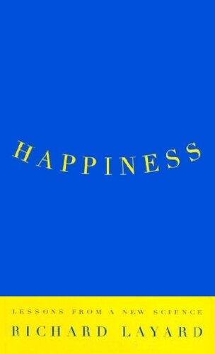 Happiness: Lessons from a New Science