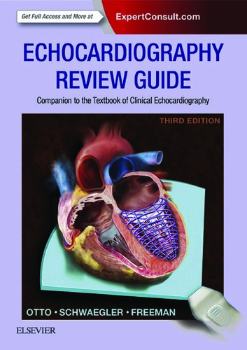 Echocardiography Review Guide: Companion to the Textbook of Clinical Echocardiography