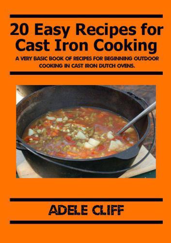 20 Easy Recipes for Cast Iron Cooking