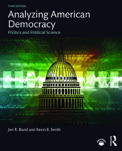 Analyzing American Democracy: Politics and Political Science