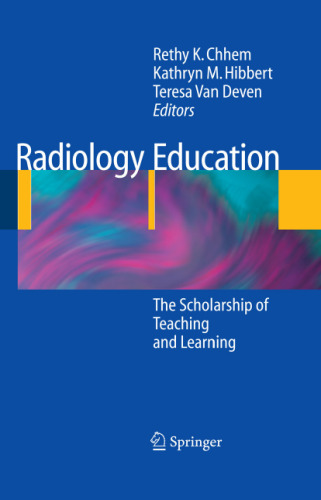 Radiology education the scholarship of teaching and learning