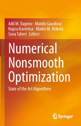 Numerical Nonsmooth Optimization -- State of the Art Algorithms