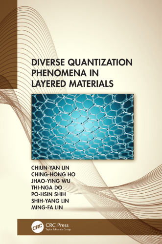 Diverse quantization phenomena in layered materials