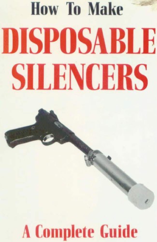 How to make disposable silencers : a complete guide