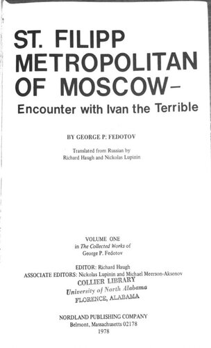 St. Filipp Metropolitan of Moscow: Encounter with Ivan the Terrible (Collected Works of George Fedotov Vol 1)