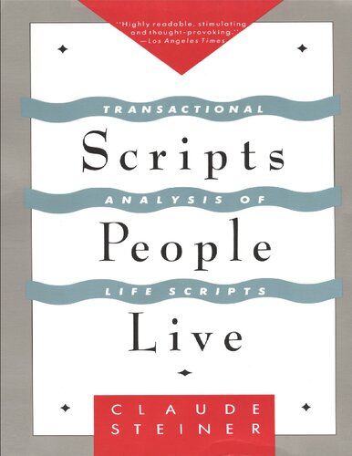 Scripts People Live: Transactional Analysis of Life Scripts