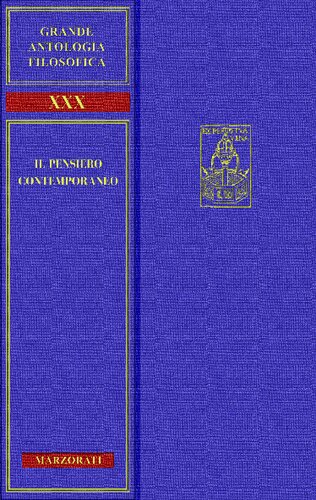 Grande antologia filosofica Marzorati. Il pensiero contemporaneo. Sezione seconda