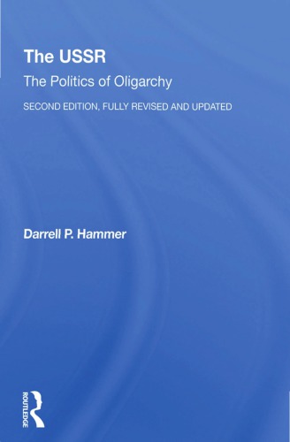 USSR : the politics of oligarchy