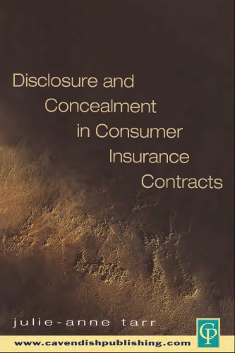 Disclosure and concealment in consumer insurance contracts