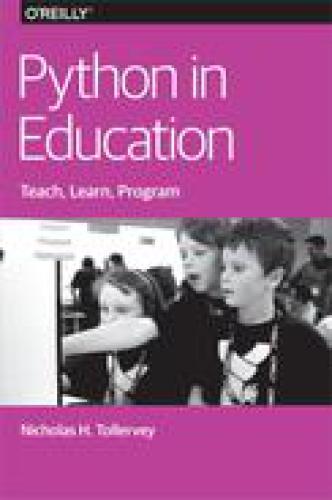 Python in education : teach, learn, program