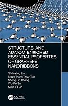 Structure- and adatom-enriched essential properties of graphene nanoribbons