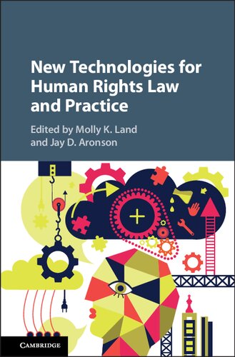 New Technologies For Human Rights Law And Practice