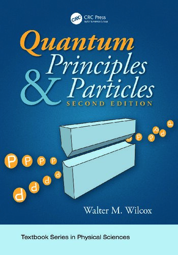 Quantum Principles and Particles