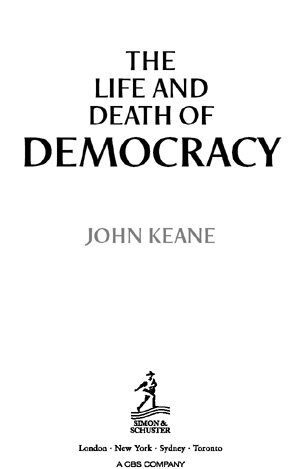 The Life and Death of Democracy