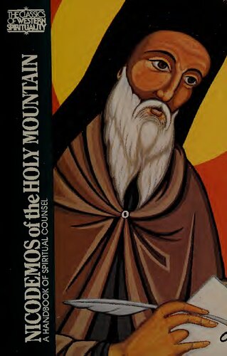 Nicodemos of the Holy Mountain: A Handbook of Spiritual Counsel