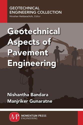 Geotechnical aspects of pavement engineering