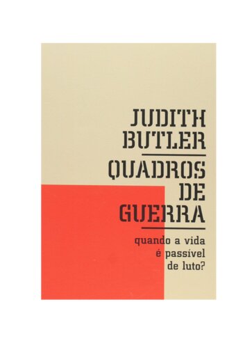 Quadros de guerra: quando a vida é passível de luto?