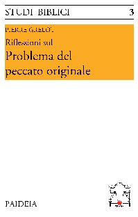 Riflessioni sul problema del peccato originale