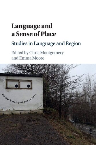 Language and a Sense of Place: Studies in Language and Region