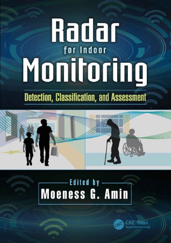 Radar for indoor monitoring : detection, classification, and assessment