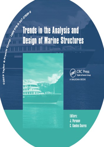 Trends in the analysis and design of marine structures : proceedings of the 7th International Conference on Marine Structures (MARSTRUCT 2019, Dubrovnik, Croatia, 6-8 May 2019)