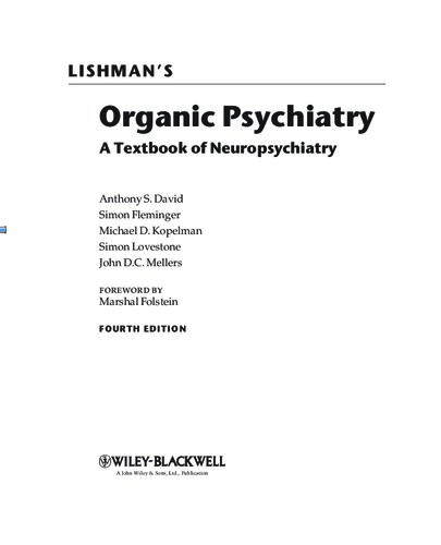 Lishman's Organic Psychiatry: A Textbook of Neuropsychiatry