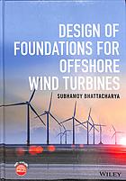 Design of foundations for offshore wind turbines