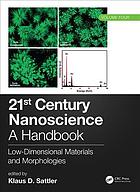 21st Century Nanoscience - a Handbook, Volume 1