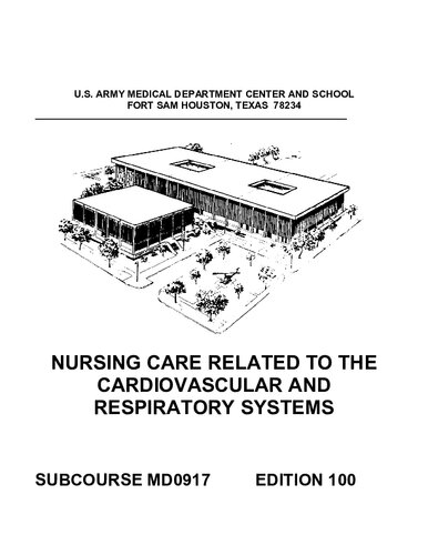 Nursing Care Related to the Cardiovascular and Respiratory Systems MD0917