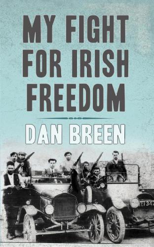 My Fight for Irish Freedom