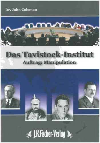 Das Tavistock-Institut Auftrag: Manipulation