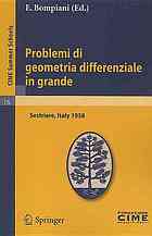 Problemi di geometria differenziale in grande