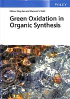 Green oxidation in organic synthesis